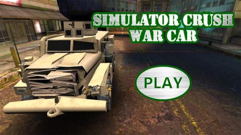 Simulator Crush War Car截图5