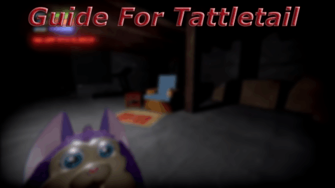 Guide for Tattletail截图1