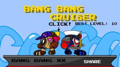 Bang Bang Cruiser截圖2