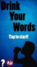 Drink Your Words - Drinking Game截图5