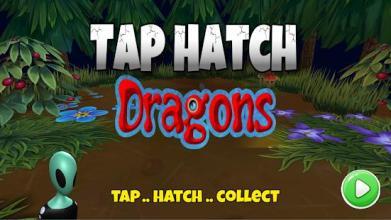 Tap Hatch Dragons截图