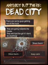 DEAD CITY * Txt Advtur & Cya截图2