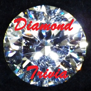 Diamond Trivia