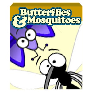 Butterflies and Mosquitoes
