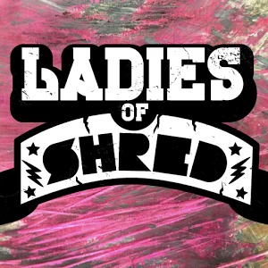 Ladies Of Shred