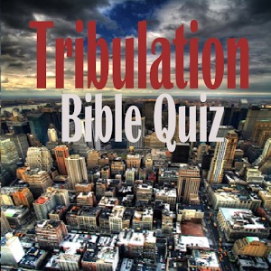 Tribulation Bible Quiz