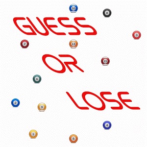 Guess Or Lose