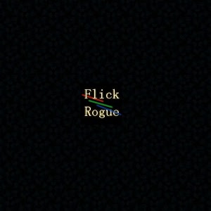 Flick Rogue