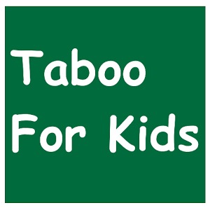 Taboo For Kids