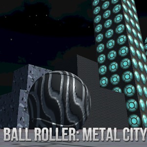 Ball Roller: Metal City