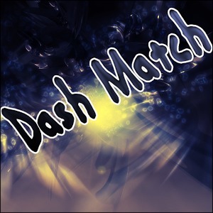 Dash Match