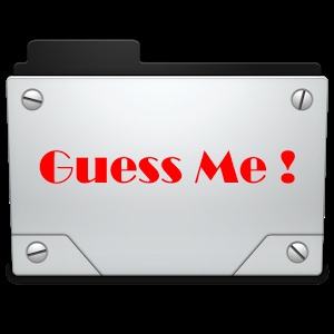 Guess Me !