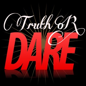 Truth or Dare - FREE