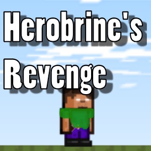 Herobrines Revenge