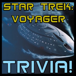 Star Trek Voyager Trivia