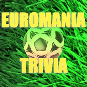 EUROMANIA TRIVIA