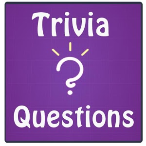 Trivia questions