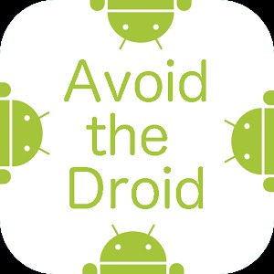 Avoid the Droid