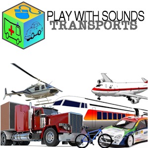 Play With Sounds - Transports