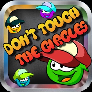 Don't touch the Circles