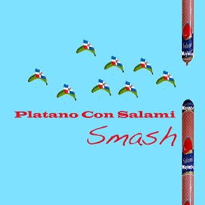 Platano Con Salami Smash