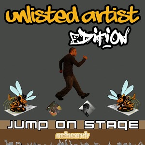 Jump on Stage- Unlisted Artist