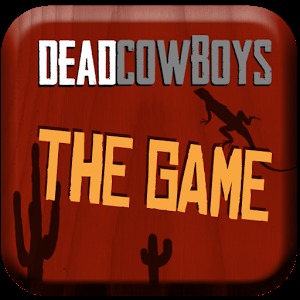 Dead Cowboys - The Game