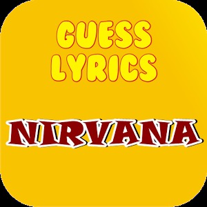 Guess Lyrics: Nirvana