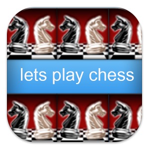 lets go play chess