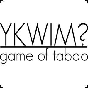 YKWIM? - game of taboo