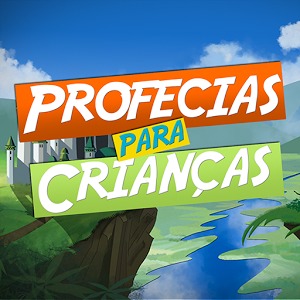 Profecias para Crianças