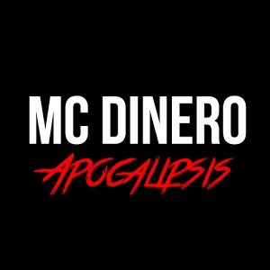 Mc Dinero Apocalipsis