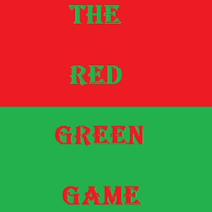 The Red Green Game