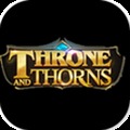 荆棘王座 Throne and Thorns