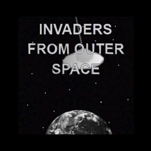 Invaders from outer space