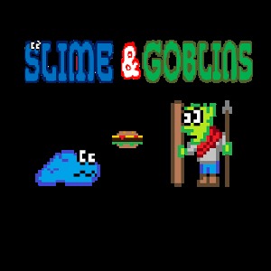 Slime and Goblins