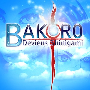 Bakoro, deviens Shinigami