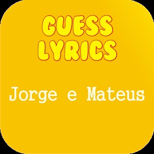 Guess Lyrics: Jorge e Meteus