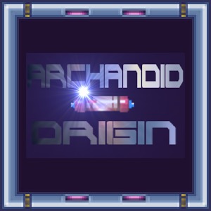 Arkanoid Origin (Archandroid)