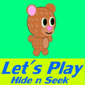 Let's play Hide n Seek