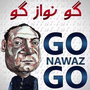 Go Nawaz Go , kindly Leave Pak