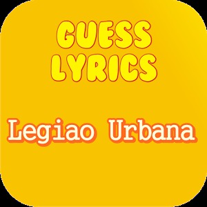 Guess Lyrics: Legiao Urbana