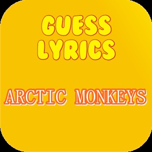 Guess Lyrics: Arctic Monkeys