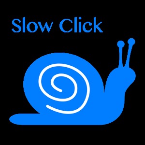 Slow Click