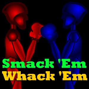 Smack 'Em Whack 'Em