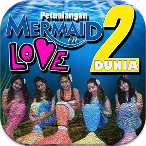 Petualangan Mermaid Love 2