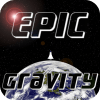 Epic Gravity: Episode 1