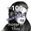 Super Fan Trivia The 100无法打开