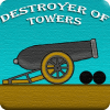 Destroyer of towers