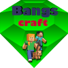 BangsCraft